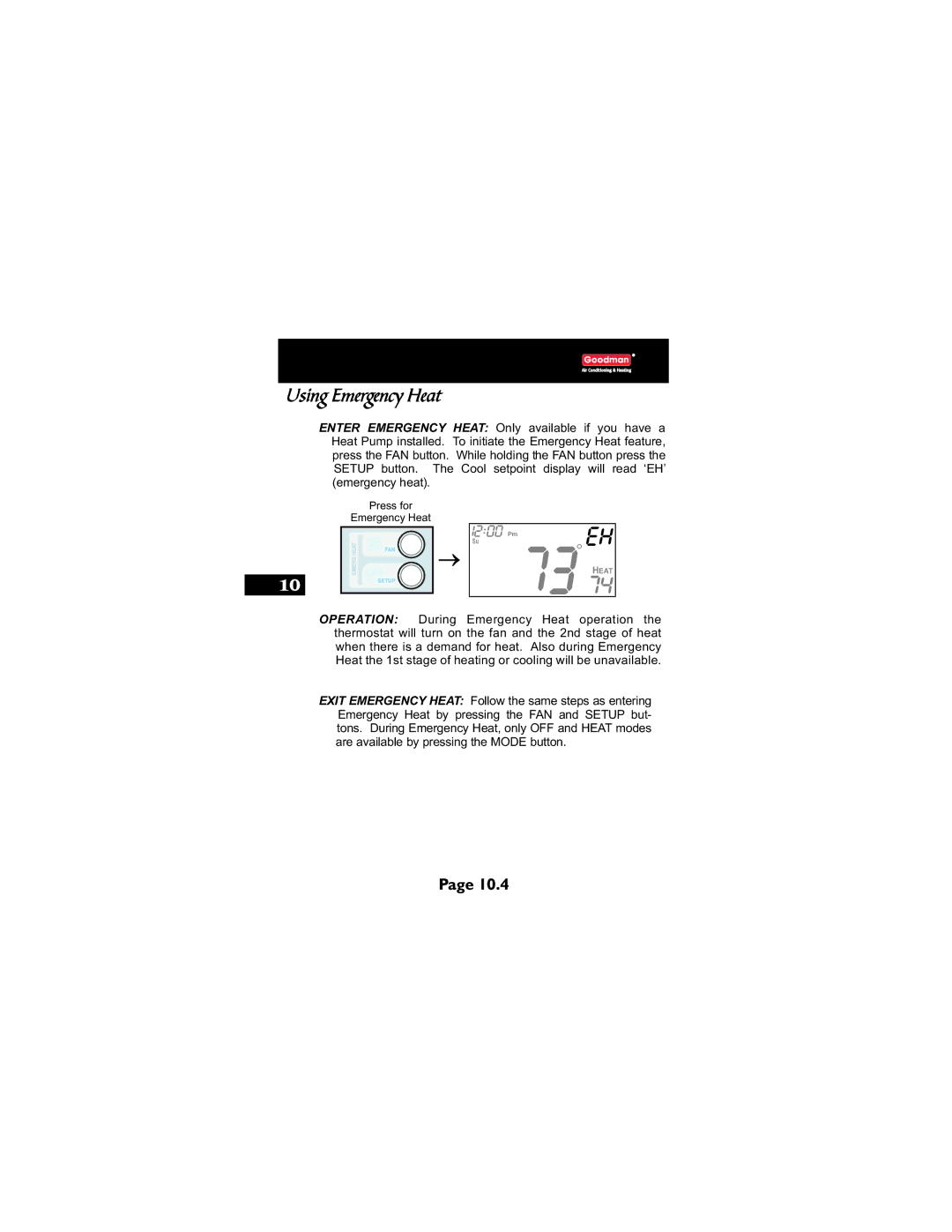 Goodman Mfg TSTATG2111 owner manual Using Emergency Heat 