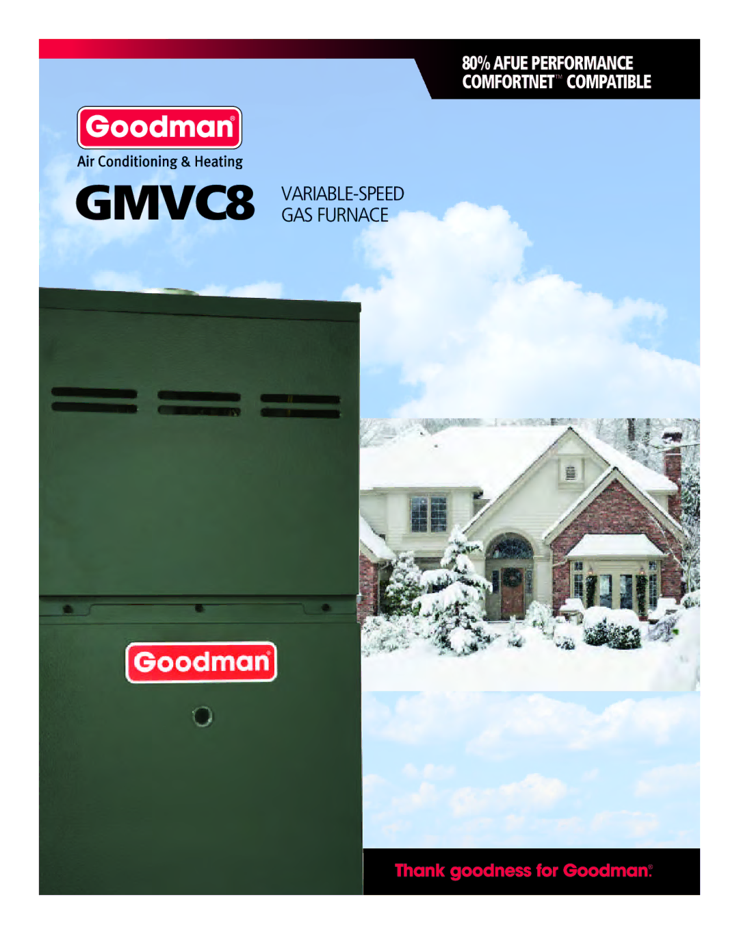 Goodman Mfg Variable-Speed Gas Furnace manual GMVC8 VARIABLE-SPEED GAS Furnace 