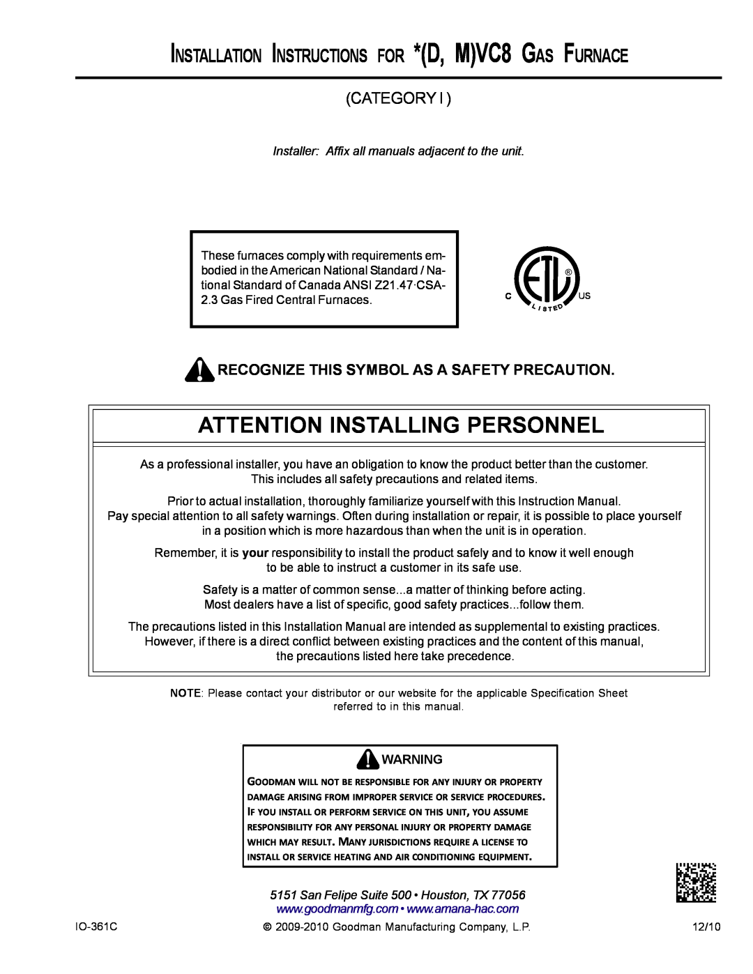 Goodman Mfg VC8 instruction manual Attention Installing Personnel, Category 
