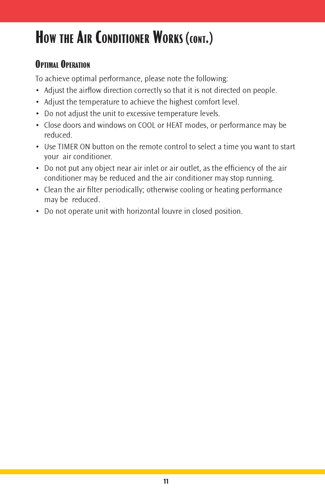 Goodmans GMSG owner manual HOW the AIR Conditioner Works, Optimal Operation 