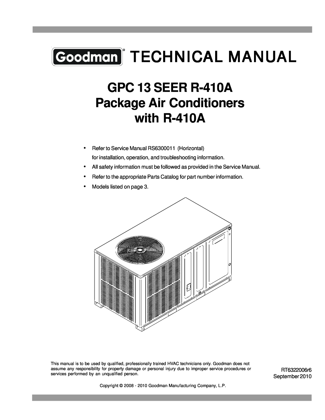 Goodmans GPC1324H41A service manual GPC 13 SEER R-410A Package Air Conditioners, with R-410A, Technical Manual 