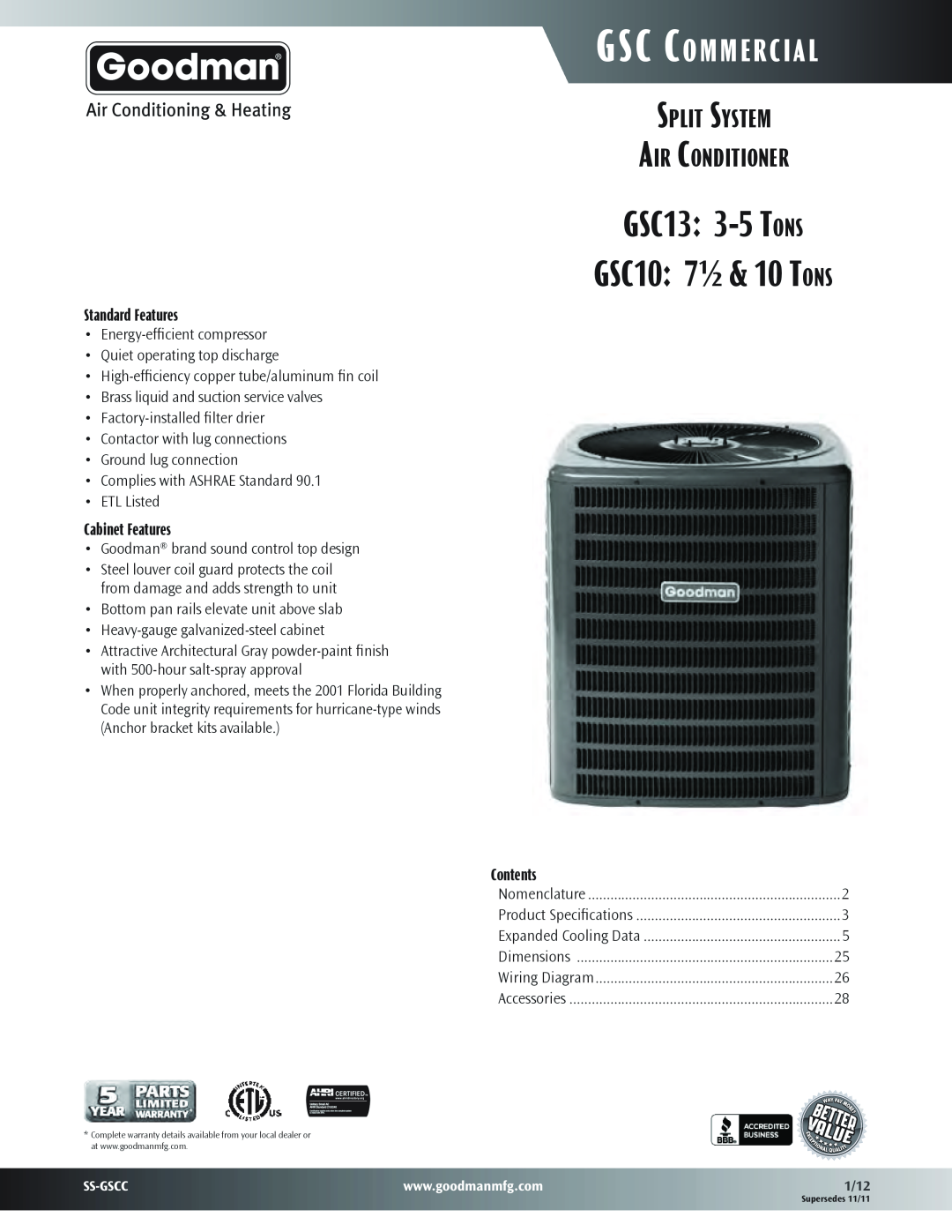 Goodmans warranty GSC13 3-5Tons GSC10 7½ & 10 Tons, GSC Commercial, Split System Air Conditioner, Standard Features 