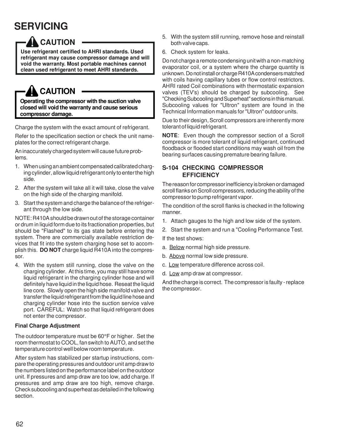 Goodmans GSX, GSZ, ASZ, SSX, ASX, DSZ, DSX, SSZ manual Checking Compressor Efficiency, Final Charge Adjustment 