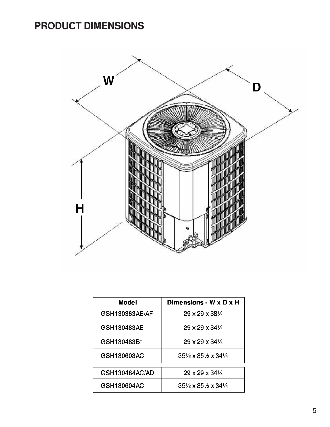 Goodmans GSH 13 SEER - 3 Phase Split System Heat Pump, RT6212008x5 Product Dimensions, Model, Dimensions - W x D x H, Wd H 