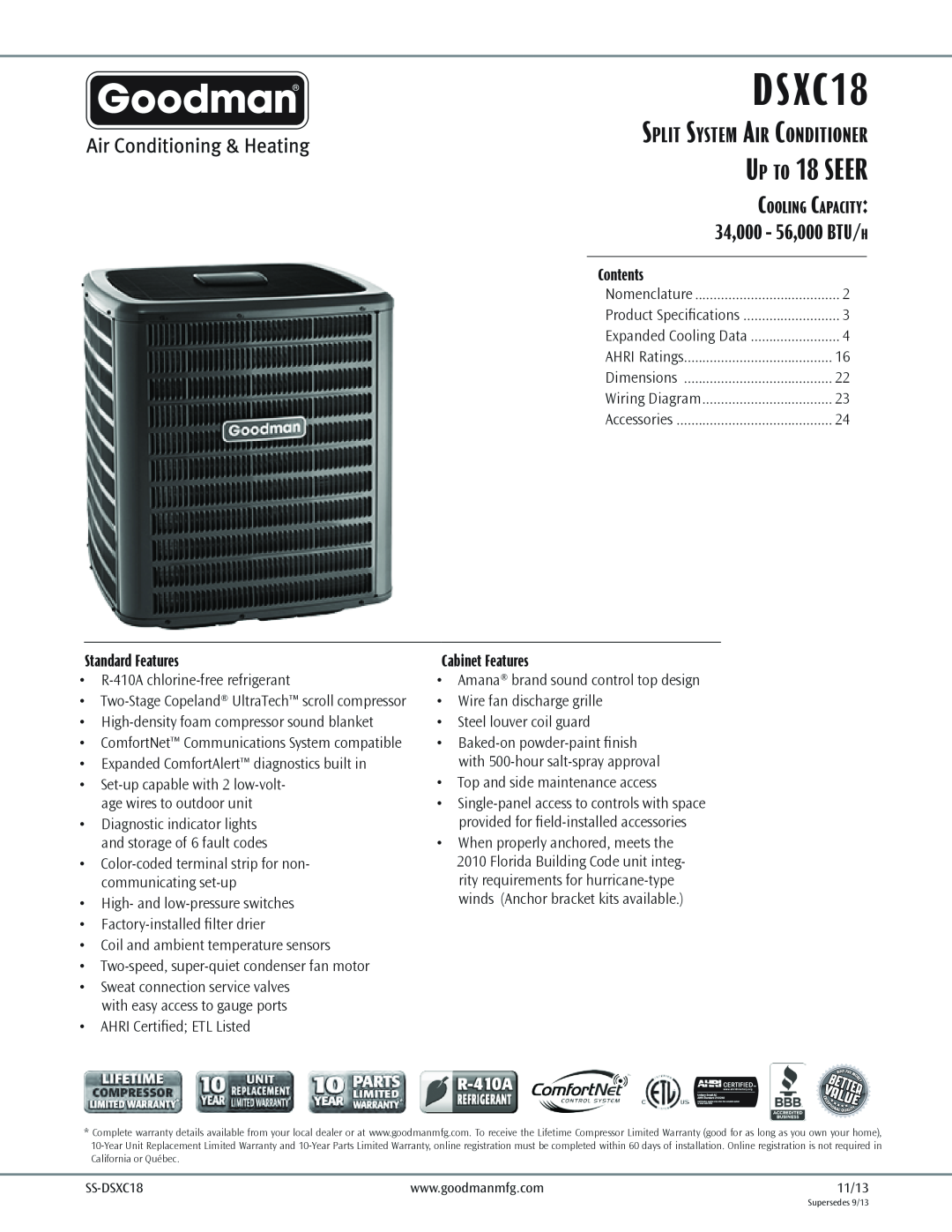 Goodmans Split System Air Conditioner warranty 34,000 - 56,000 BTU/ h, DSXC18, Up to 18 SEER, Cooling Capacity, Contents 