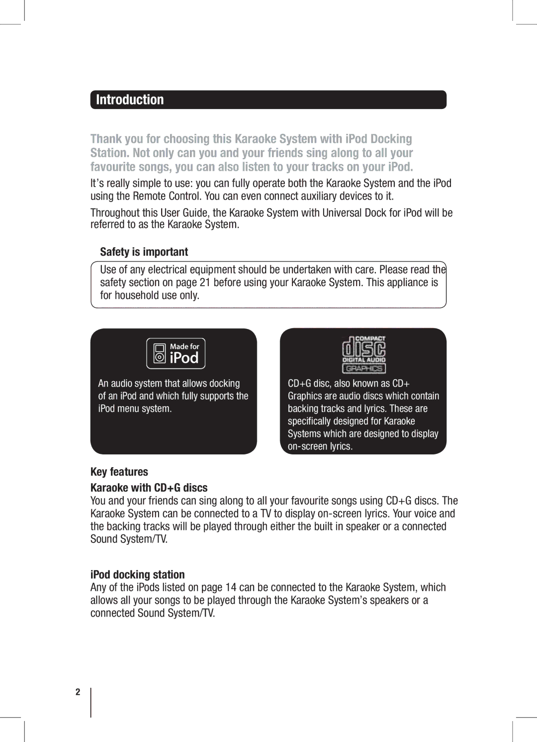 Goodmans XB7CDGIP manual Introduction, Safety is important, Key features Karaoke with CD+G discs, IPod docking station 