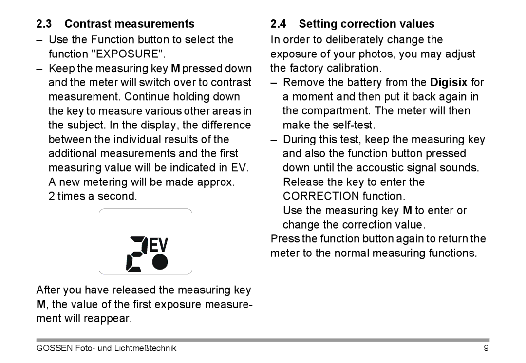 Gossen 15122 operating instructions Contrast measurements, Use the Function button to select the function Exposure 