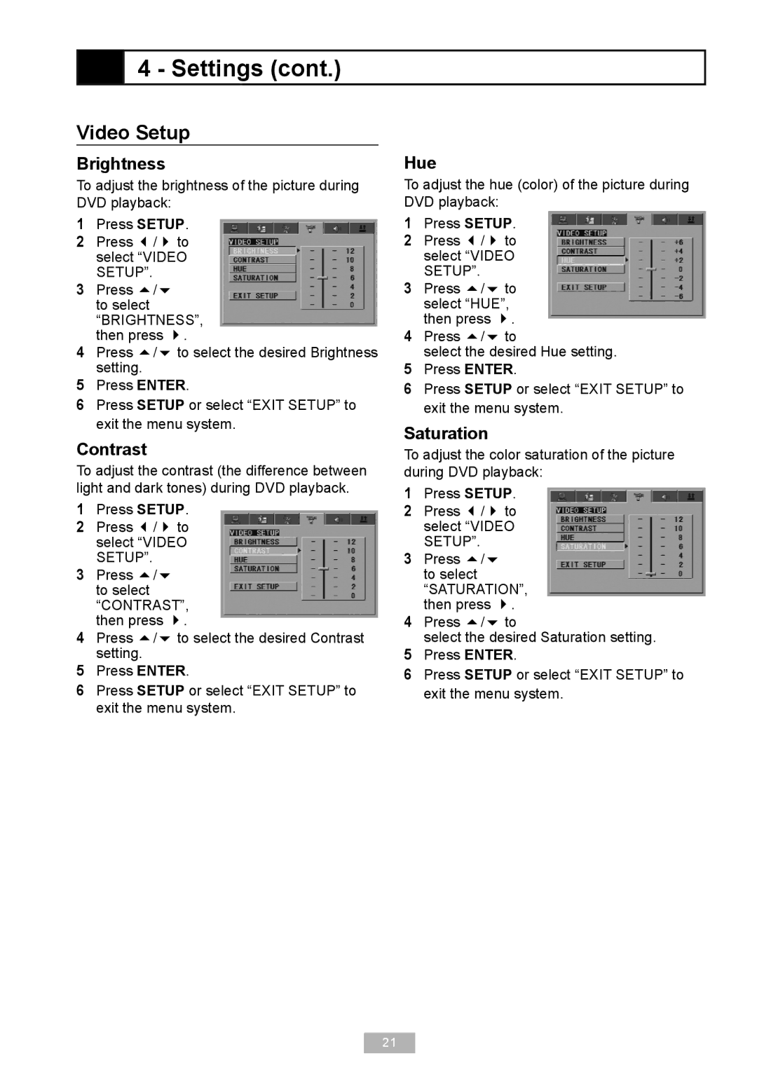 GoVideo D640 manual Video Setup, Brightness, Contrast, Hue, Saturation 