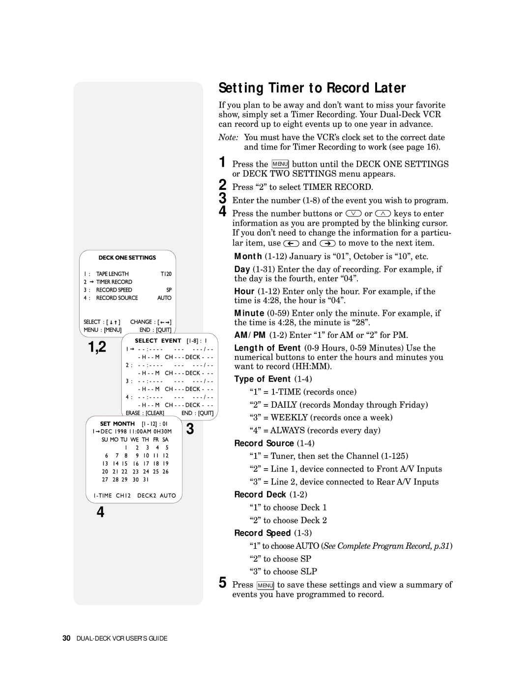 GoVideo DDV 9300 manual Setting Timer to Record Later, Type of Event, Record Source, Record Deck, Record Speed 