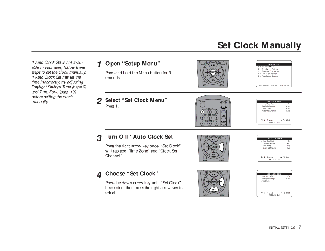 GoVideo DDV9475 manual Set Clock Manually, Open Setup Menu, Turn Off Auto Clock Set, Choose Set Clock 