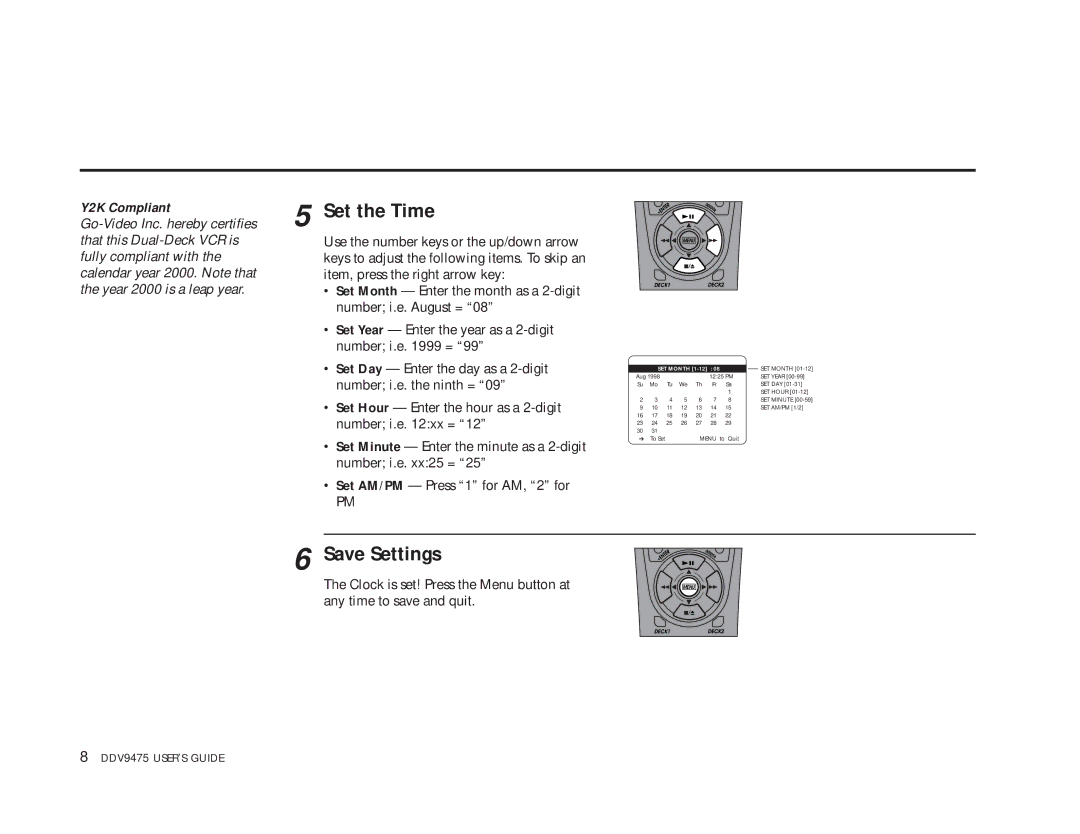 GoVideo DDV9475 manual Set the Time, Save Settings 