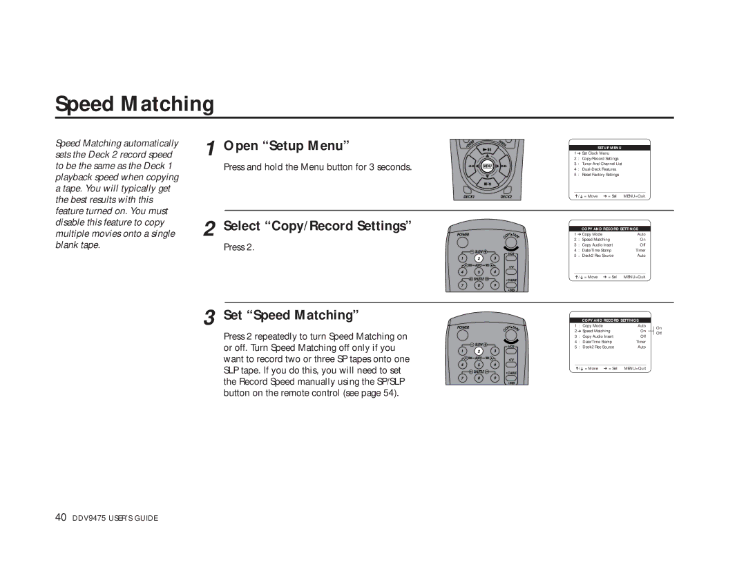 GoVideo DDV9475 manual Set Speed Matching 