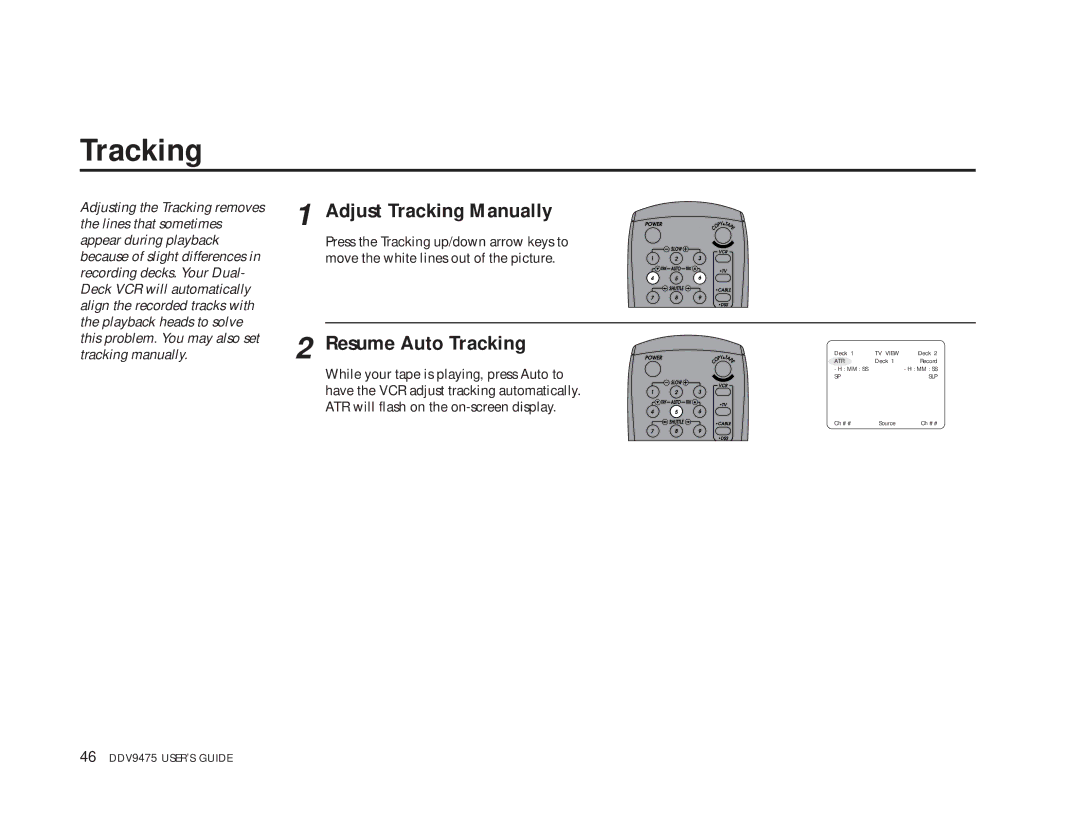 GoVideo DDV9475 manual Adjust Tracking Manually, Resume Auto Tracking 