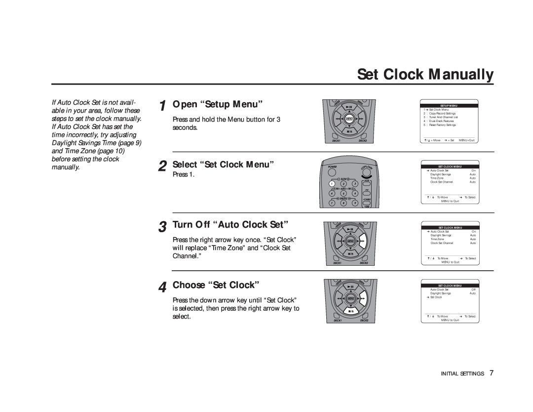 GoVideo DDV9475 manual Set Clock Manually, Open “Setup Menu”, Turn Off “Auto Clock Set”, Choose “Set Clock”, Set Clock Menu 