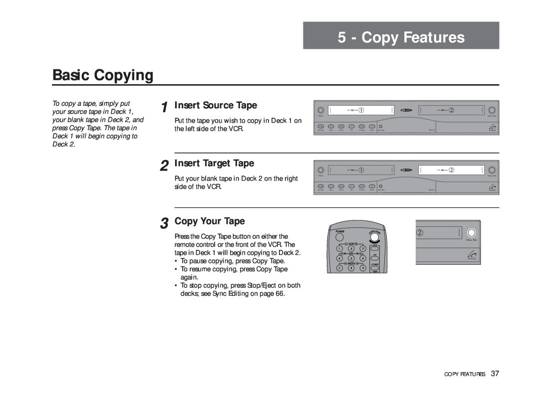 GoVideo DDV9475 manual Copy Features, Basic Copying, Insert Source Tape, Insert Target Tape, Copy Your Tape 