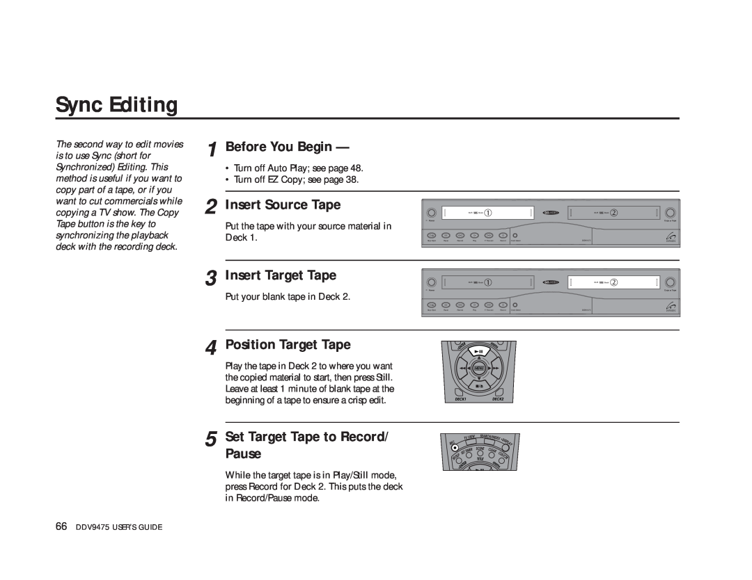 GoVideo DDV9475 manual Sync Editing, Before You Begin, Insert Source Tape, Insert Target Tape, Position Target Tape 