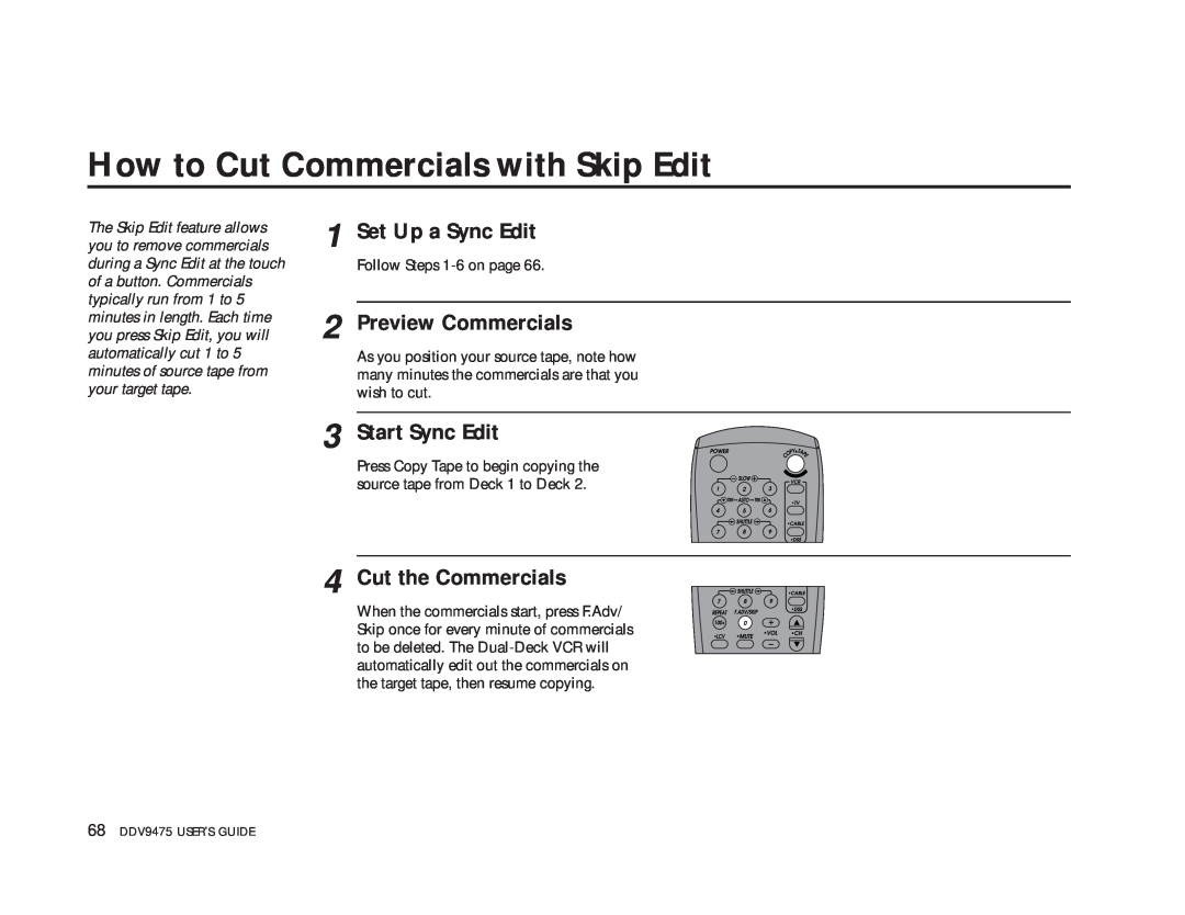 GoVideo DDV9475 manual How to Cut Commercials with Skip Edit, Set Up a Sync Edit, Preview Commercials, Start Sync Edit 