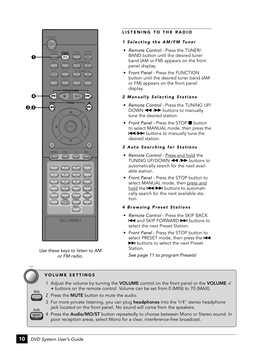 GoVideo DHT7100 manual Use these keys to listen to AM or FM radio, See page 11 to program Presets, DVD System User’s Guide 