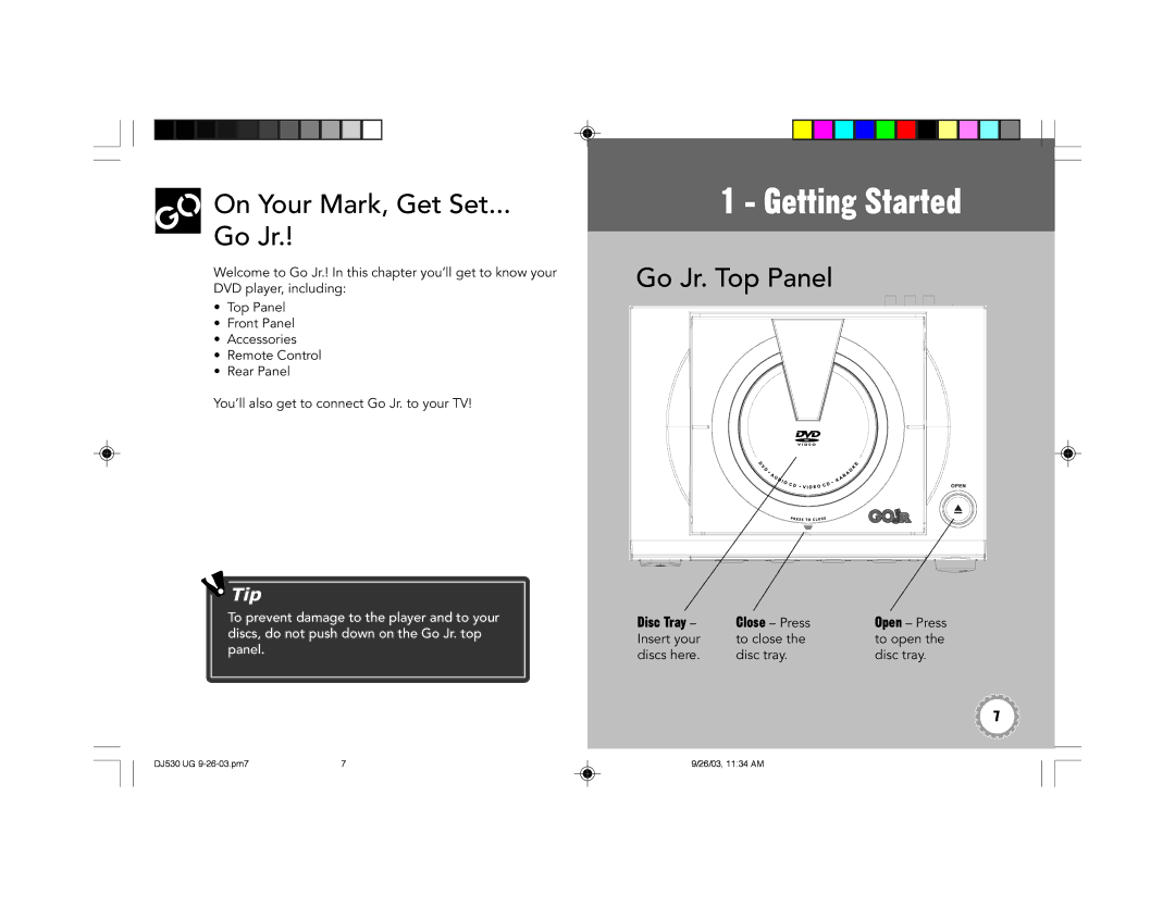 GoVideo DJ530 manual Getting Started, On Your Mark, Get Set Go Jr, Go Jr. Top Panel, Disc Tray 