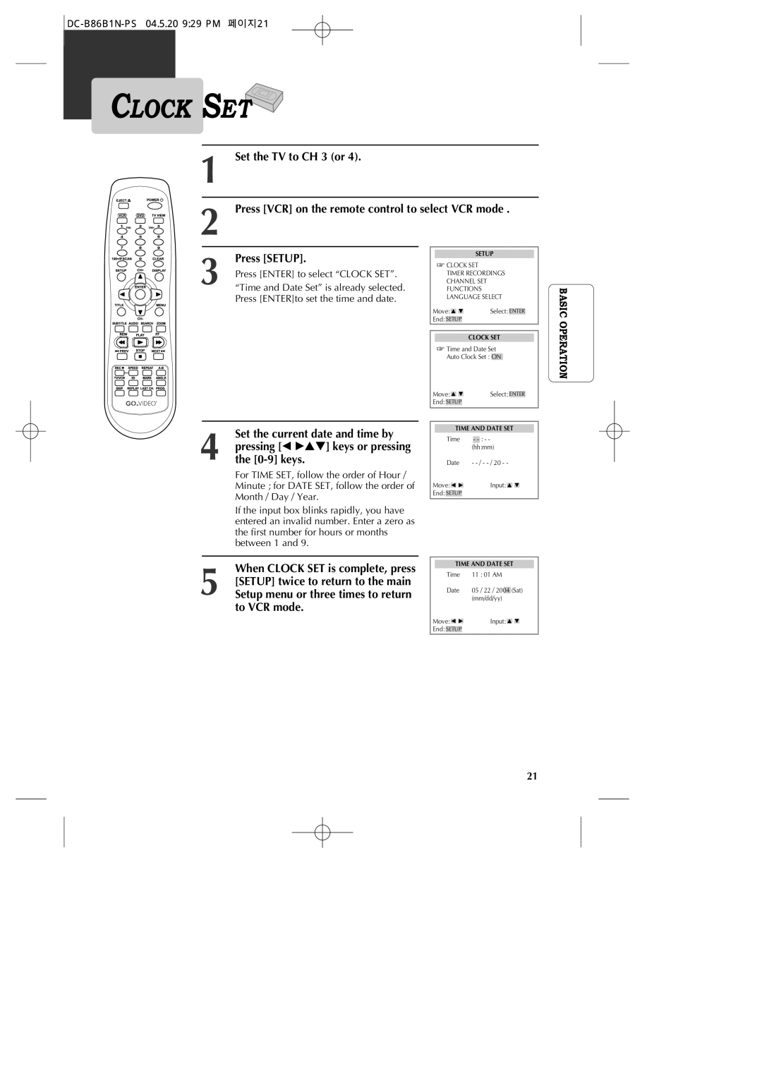 GoVideo DV1030 manual Clock SET, Set the TV to CH 3 or, Press VCR on the remote control to select VCR mode, Press Setup 