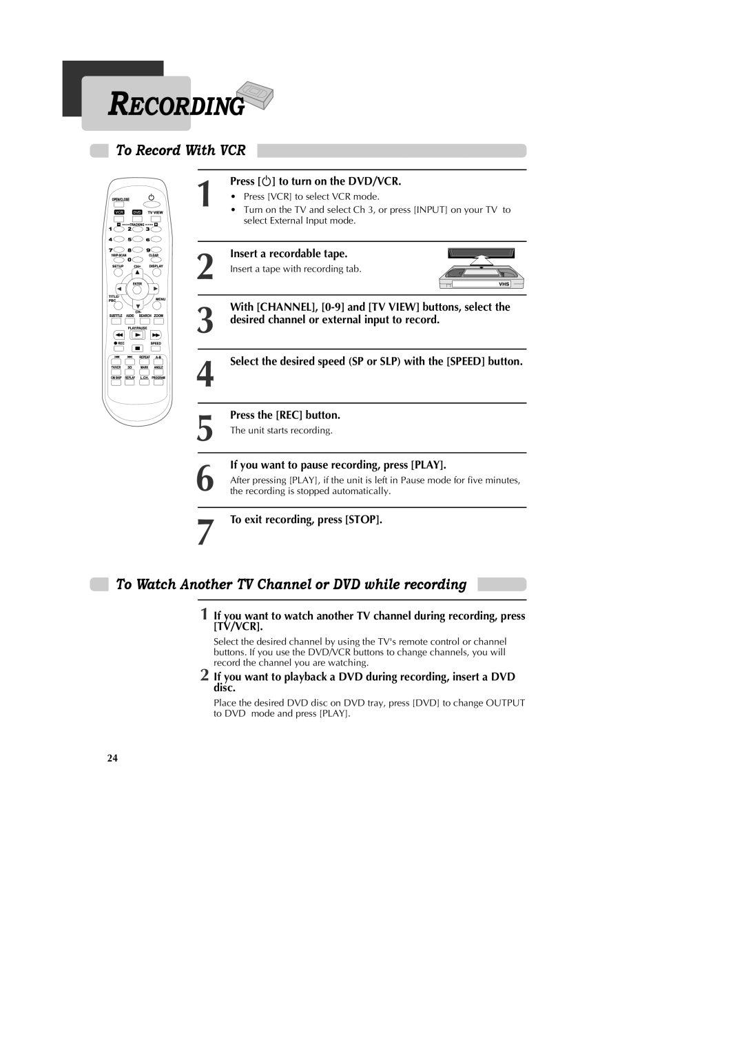 GoVideo DV1040 manual Recording, To Record With VCR, To Watch Another TV Channel or DVD while recording 