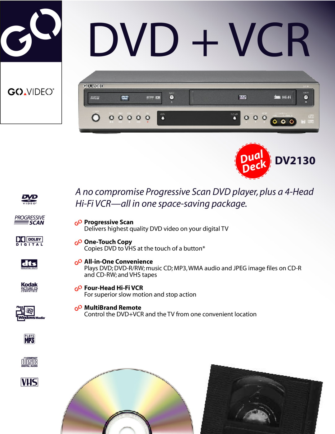 GoVideo DV2130 manual Dvd + Vcr, Progressive Scan, One-Touch Copy, All-in-One Convenience, Four-Head Hi-Fi VCR 