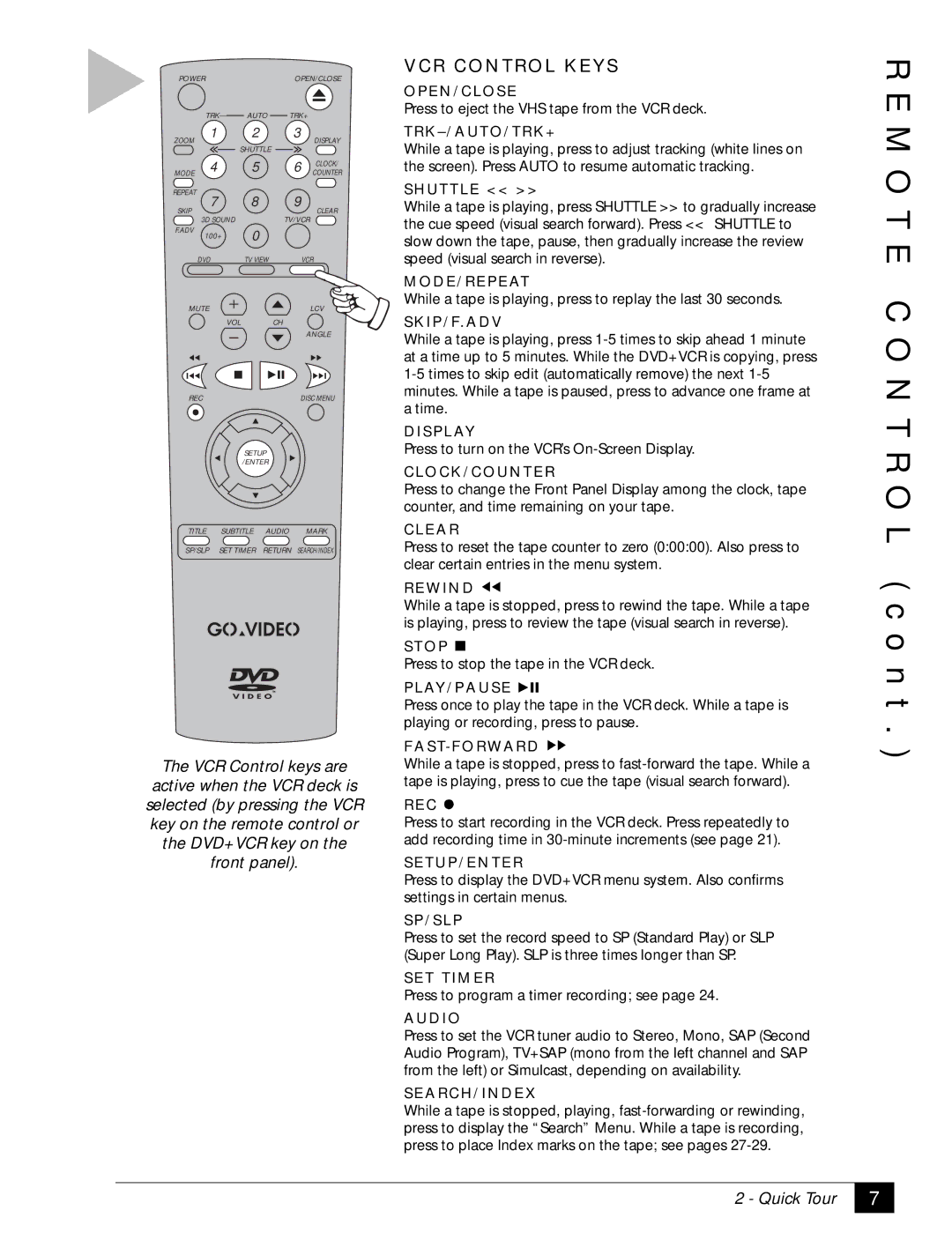 GoVideo DVR4000 manual Shuttle, Mode/Repeat, Skip/F. Adv, Display, Clock/Counter, Clear, Rewind, FAST- Forward, Rec, Sp/Slp 