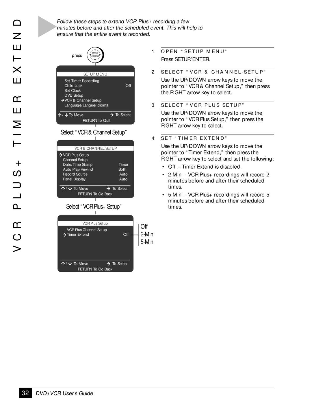 GoVideo 129, DVR4500, DVD VCR Combo manual U S + T I M E R E X T, Select VCR Plus+ Setup, Off, Min 