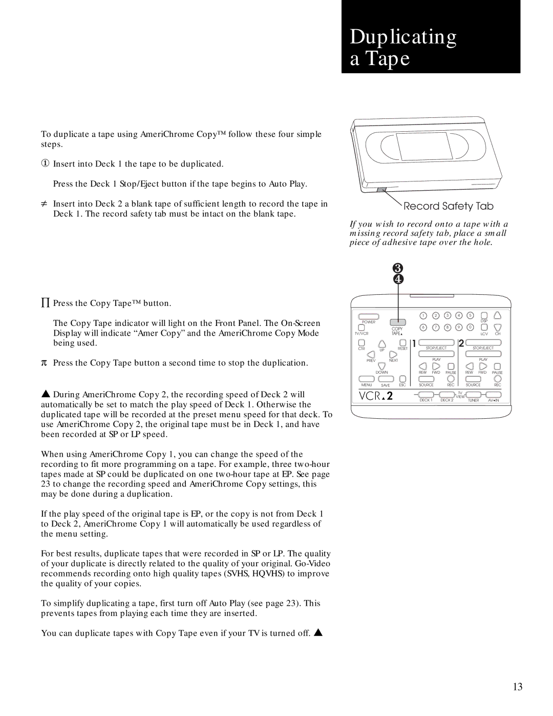 GoVideo GV2020 manual Duplicating a Tape 