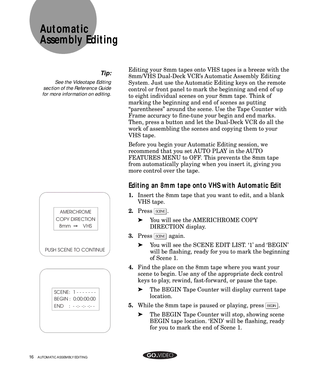 GoVideo GV8050 manual Automatic Assembly Editing, Editing an 8mm tape onto VHS with Automatic Edit 