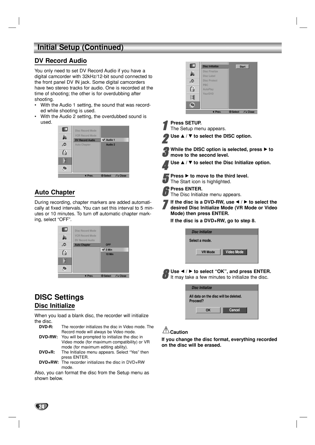 GoVideo VR5940 manual Disc Settings, DV Record Audio, Auto Chapter, Disc Initialize menu appears.Press Enter 