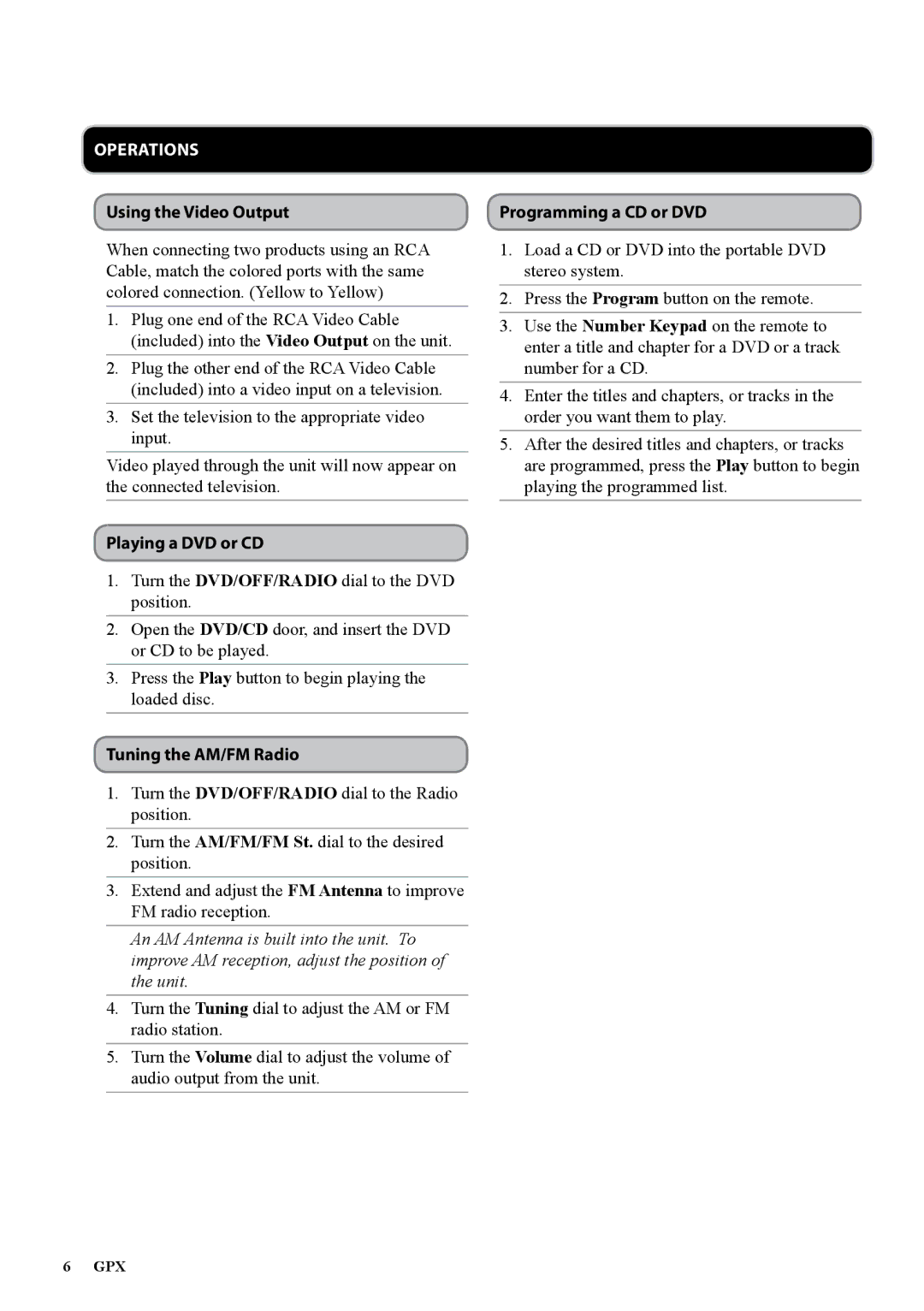 GPX BD717 manual Operations, Using the Video Output, Playing a DVD or CD, Tuning the AM/FM Radio, Programming a CD or DVD 