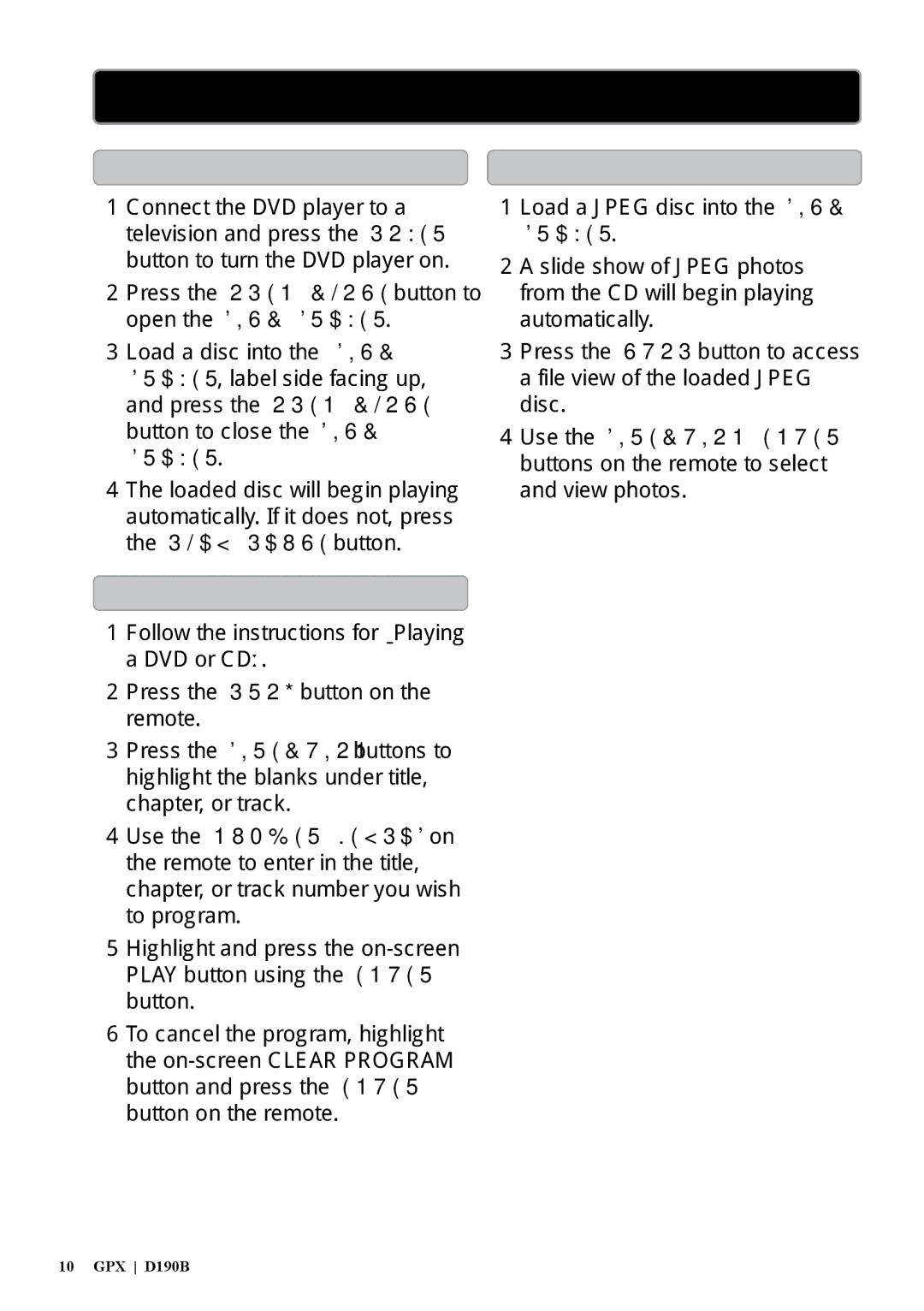 GPX D190B manual Playing a Disc, Playing The DVD or CD, Programming a DVD or CD, Playing a Jpeg Disc 