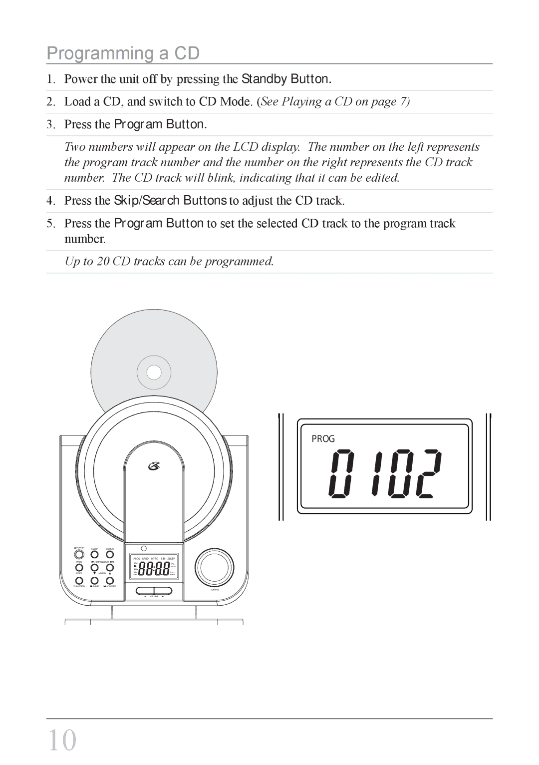 GPX HC208B instruction manual Programming a CD, Press the Program Button 