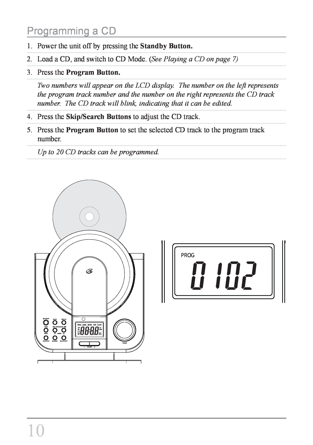 GPX HC208B instruction manual Programming a CD, Press the Program Button 