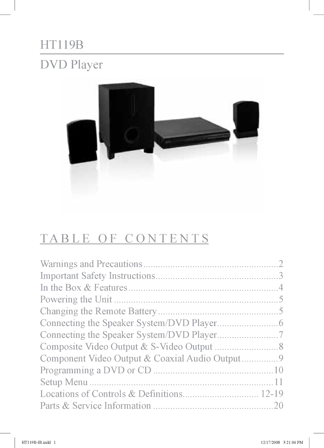 GPX important safety instructions HT119B DVD Player Ta B l e o f C o n T e n T s 