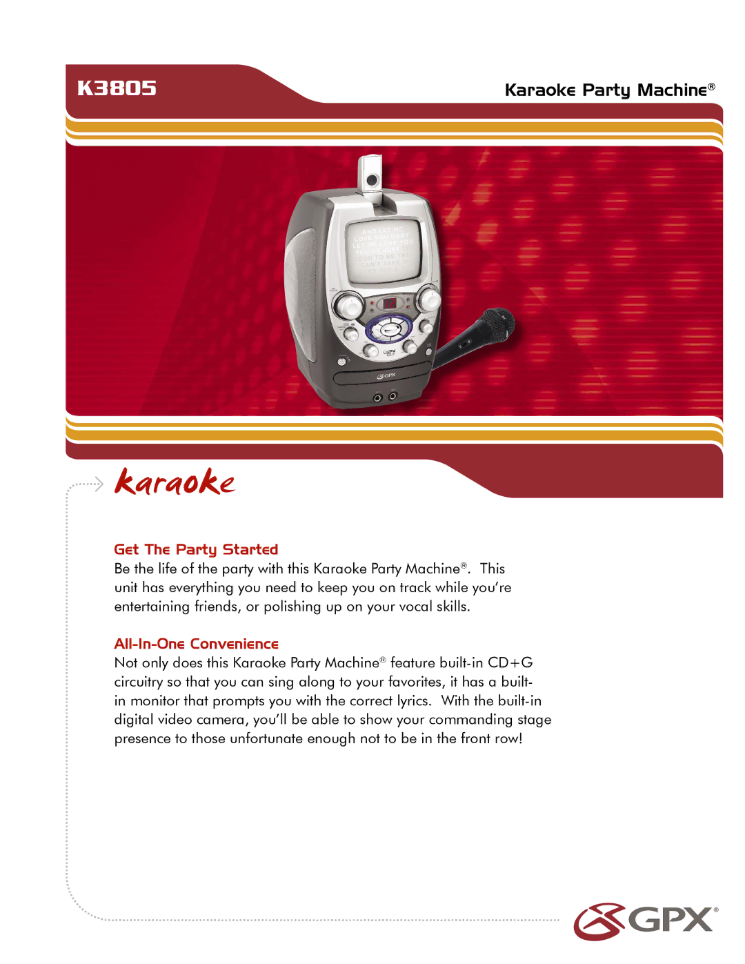 GPX K3805 manual Karaoke, Get The Party Started, All-In-One Convenience 