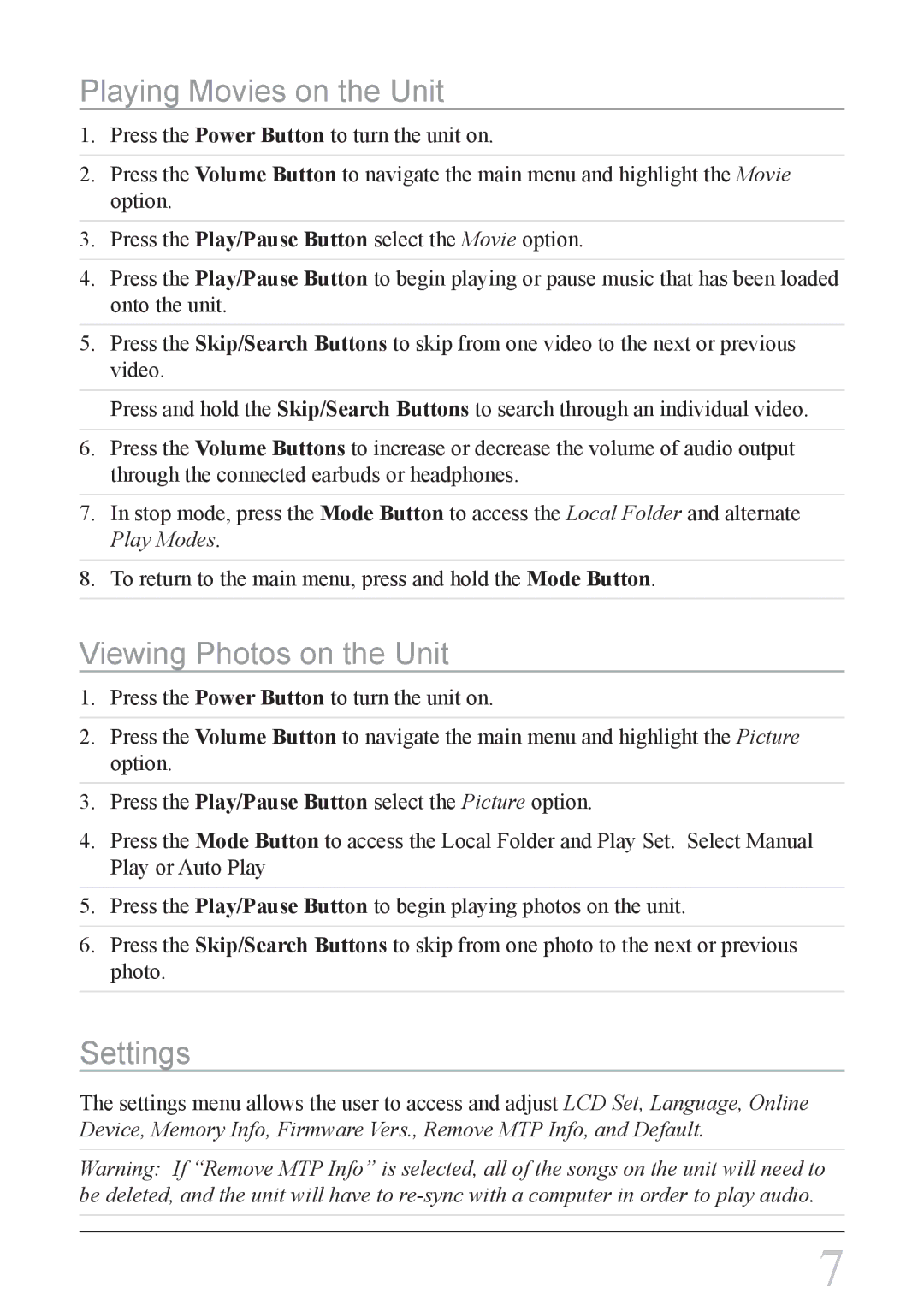 GPX ML6X8B instruction manual Playing Movies on the Unit, Viewing Photos on the Unit, Settings 