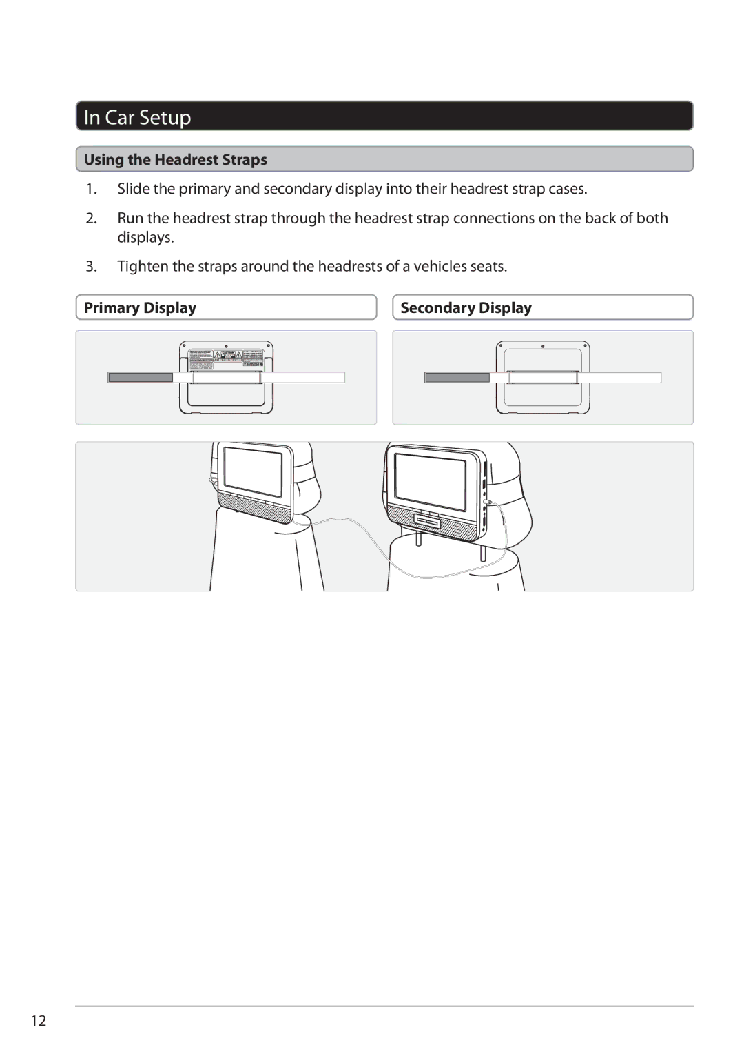 GPX ONNPD7711B manual Car Setup, Using the Headrest Straps, Primary Display Secondary Display 