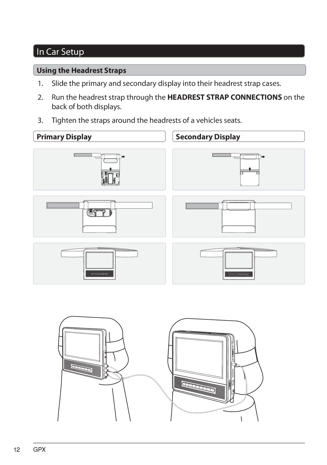 GPX PD7719B manual Car Setup, Using the Headrest Straps, Primary Display Secondary Display 