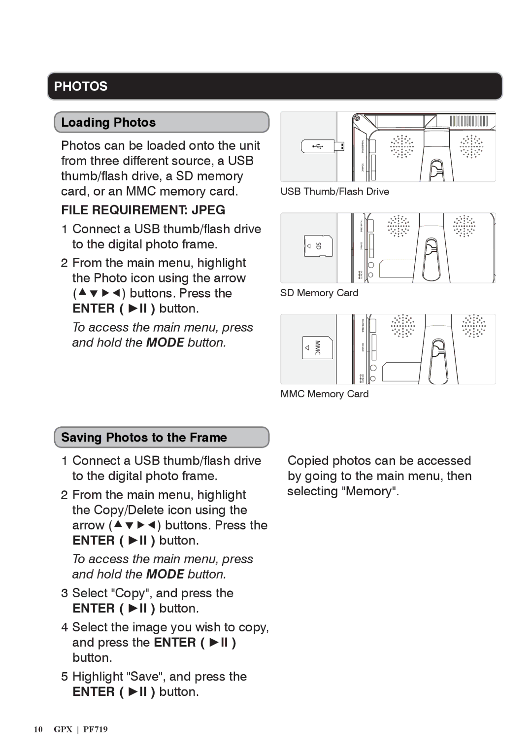 GPX PF719 manual Loading Photos, Saving Photos to the Frame 