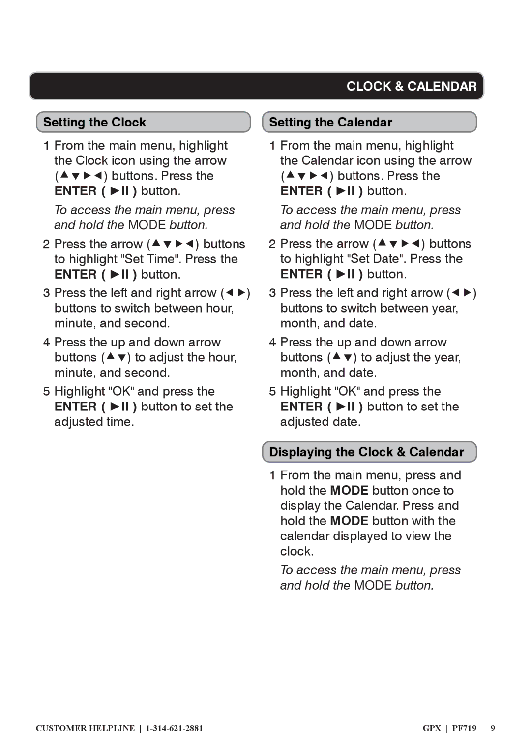 GPX PF719 manual Setting the Clock, Setting the Calendar, Displaying the Clock & Calendar 