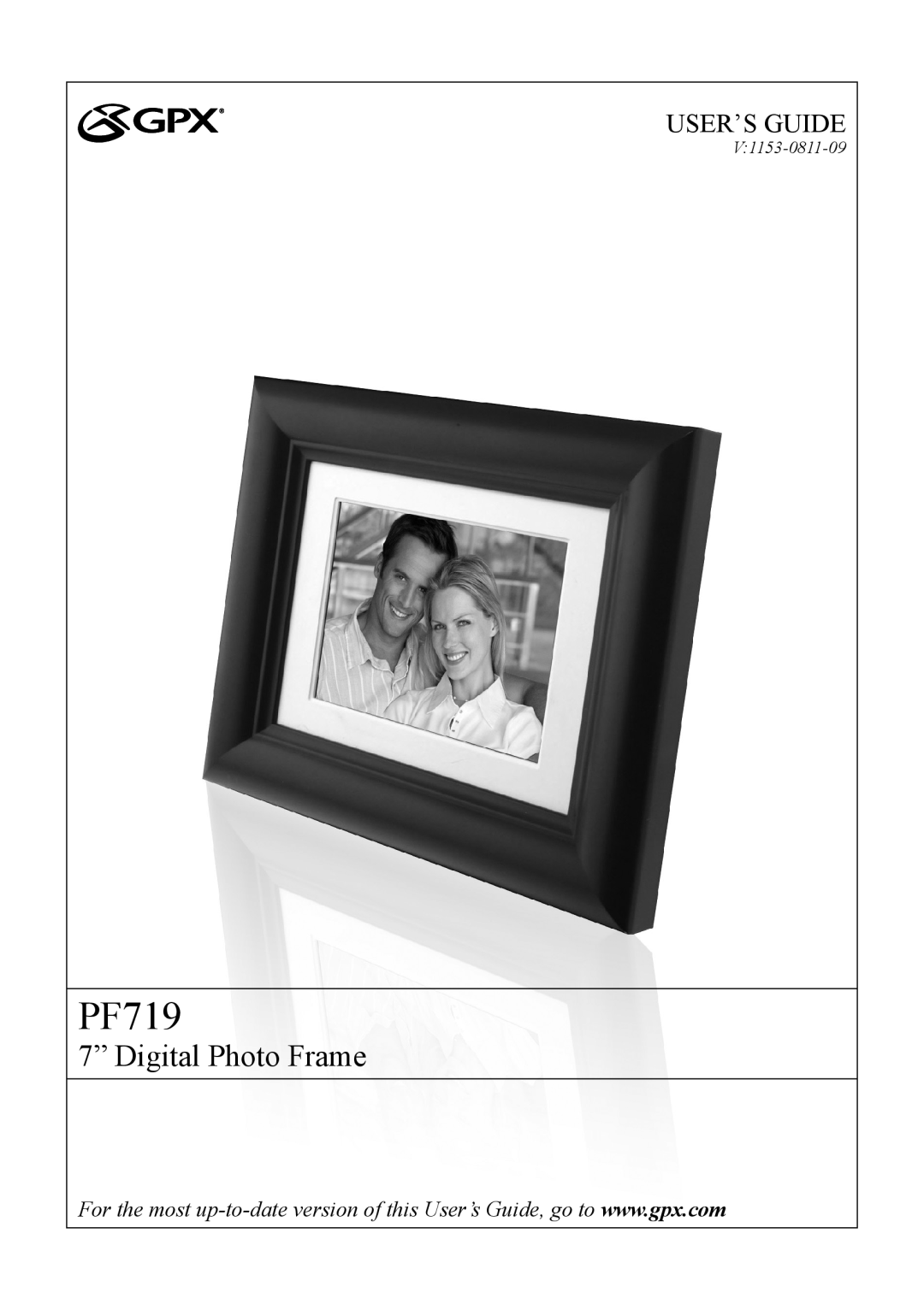 GPX PF719 manual 7” Digital Photo Frame, User’S Guide, V1153-0811-09 