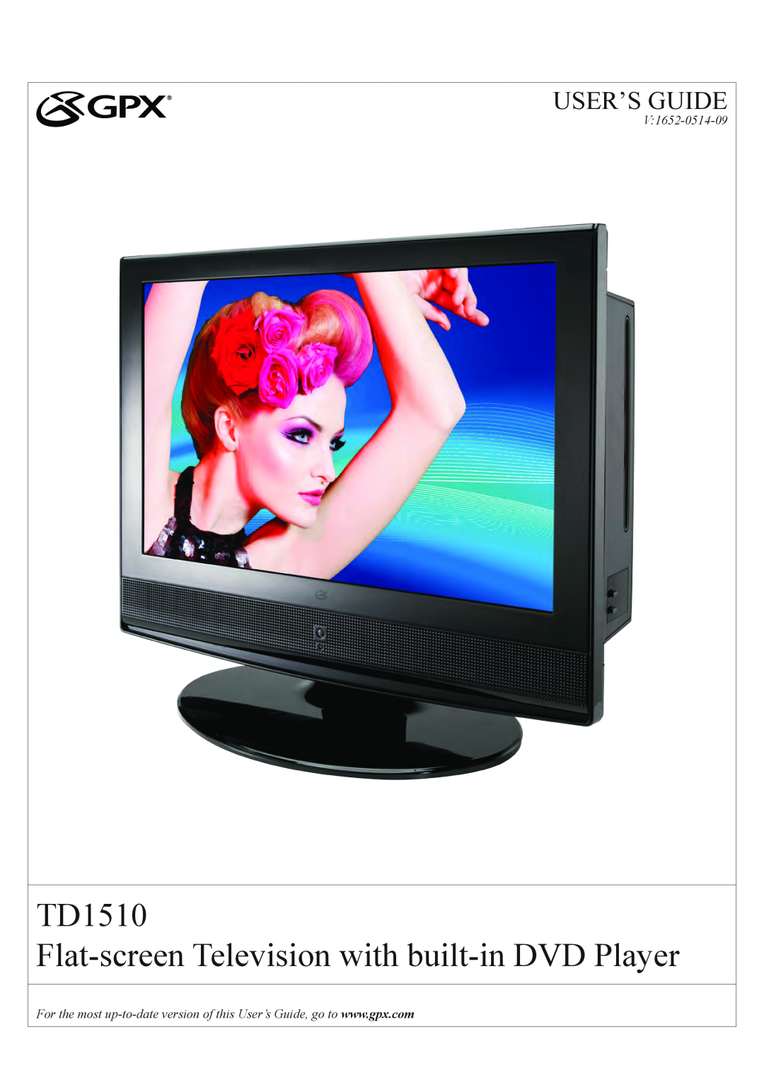 GPX manual TD1510 Flat-screen Television with built-in DVD Player, User’S Guide, V1652-0514-09 