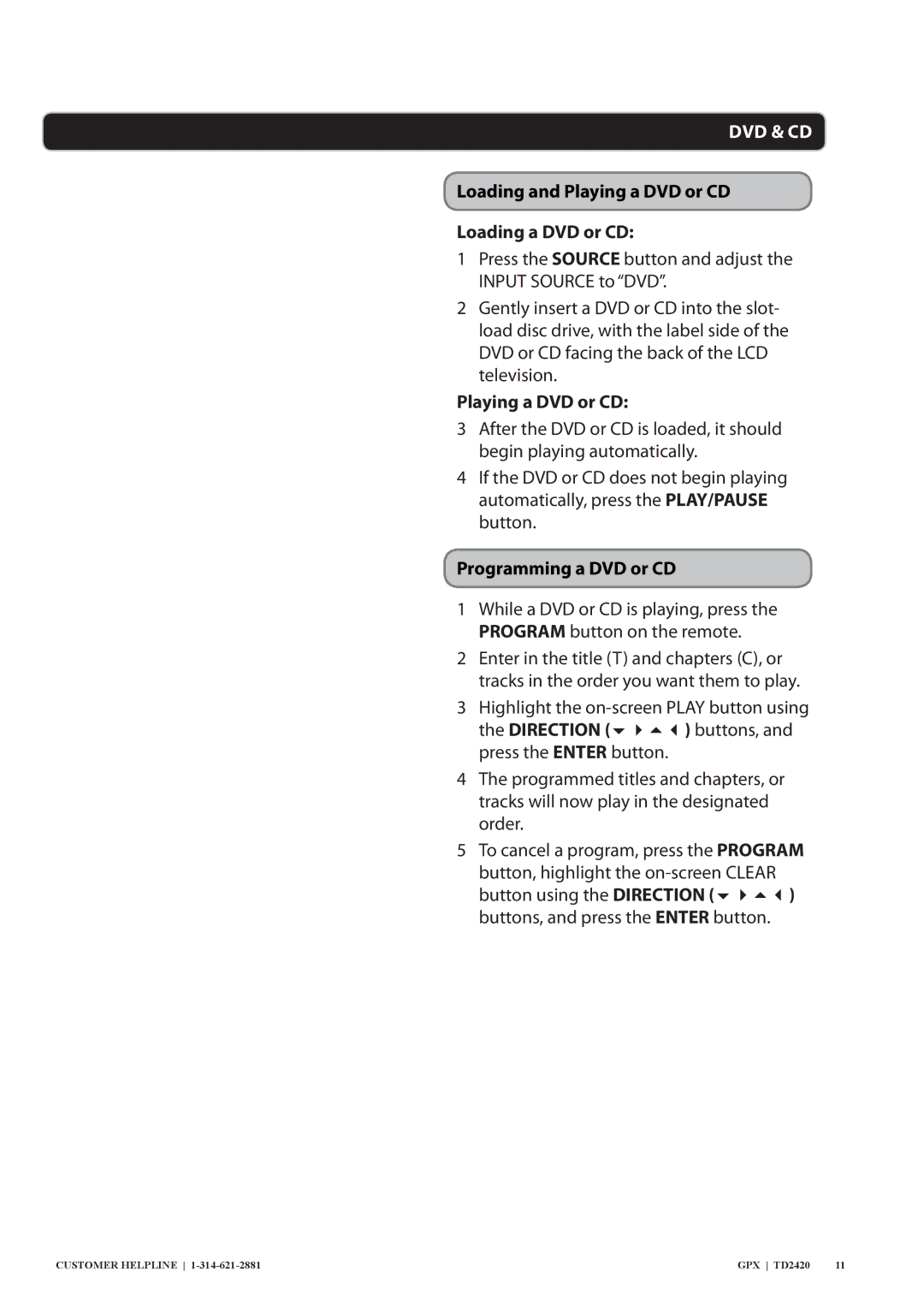 GPX TD2420 manual Loading and Playing a DVD or CD Loading a DVD or CD, Programming a DVD or CD 