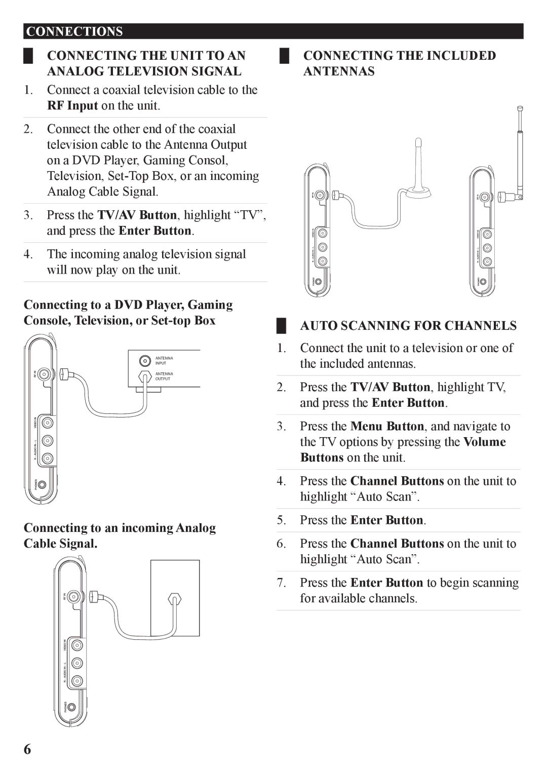 GPX TL709 Connections, Connecting to an incoming Analog Cable Signal, Auto Scanning for Channels, Press the Enter Button 