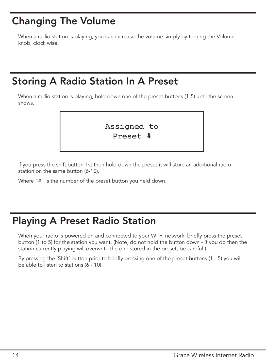 Grace GDI-IR2000 manual Changing The Volume, Storing a Radio Station In a Preset, Playing a Preset Radio Station 