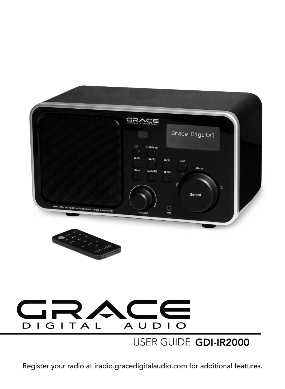 Grace manual Grace Wireless Internet Radio, USER GUIDE GDI-IR2000 