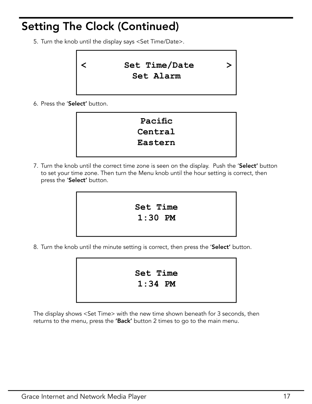 Grace GDI-IR3020 manual Set Time/Date Set Alarm, Paci Central Eastern, Set Time 130 PM, Set Time 134 PM 