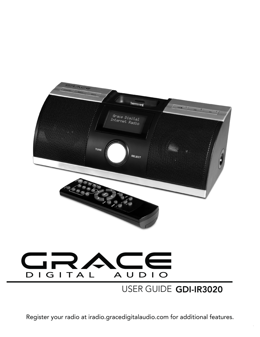 Grace manual USER GUIDE GDI-IR3020, Grace Internet and Network Media Player 